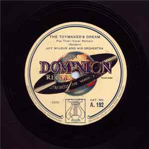 Jay Wilbur And His Orchestra - The Toymaker's Dream / Fairy On The Clock mp3