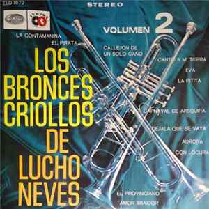 Lucho Neves - Los Bronces Criollos De Lucho Neves Volumen 2 mp3