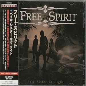 Free Spirit - Pale Sister Of Light mp3