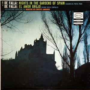 Manuel De Falla - Nights In The Gardens Of Spain, El Amor Brujo mp3