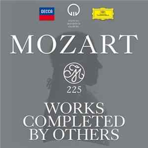 Mozart - Mozart 225: Works Completed By Others mp3