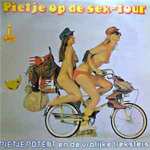Pietje Potent En De Vrolijke Treksters - Pietje Op De Sex-Tour mp3