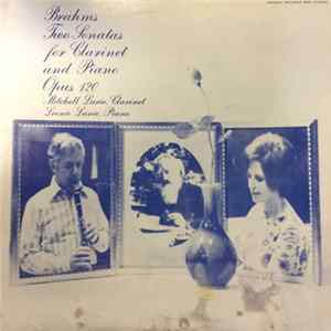 Mitchell Lurie, Leona Lurie - Brahms Two Sonatas for Clarinet and Piano Opus 120 mp3