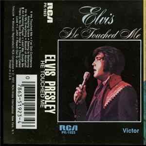 Elvis Presley - He Touched Me mp3