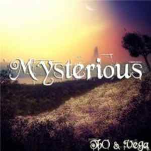 TbO & Vega - Mysterious mp3