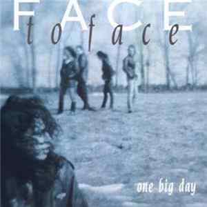 Face To Face - One Big Day mp3