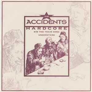 The Accidents - Hardcore mp3