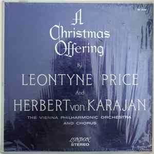 Leontyne Price, Herbert von Karajan, The Vienna Philharmonic Orchestra And Chorus - A Christmas Offering mp3