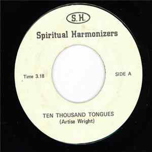 Spiritual Harmonizers - Ten Thousand Tongues/He Rode On A Windstorm mp3