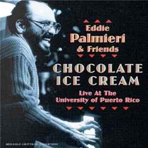 Eddie Palmieri - Chocolate Ice Cream mp3