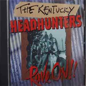 The Kentucky Headhunters - Rave On!! mp3