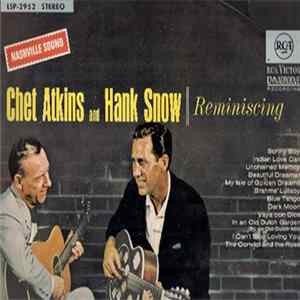 Chet Atkins and Hank Snow - Reminiscing mp3