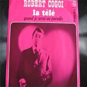 Robert Cogoi - La Télé mp3
