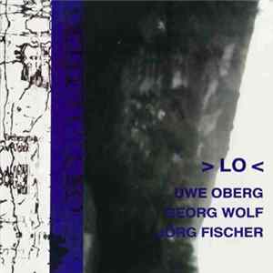 Uwe Oberg, Georg Wolf, Jörg Fischer - > LO mp3