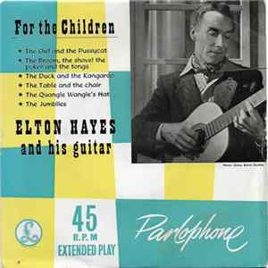 Elton Hayes And His Guitar - For The Children mp3