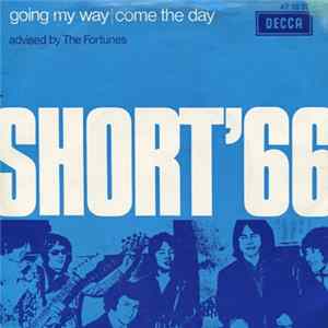 Short '66 - Going My Way / Come The Day mp3
