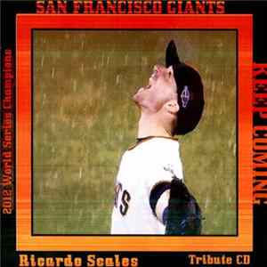 Ricardo Scales - San Francisco Giants Keep Coming Tribute CD mp3