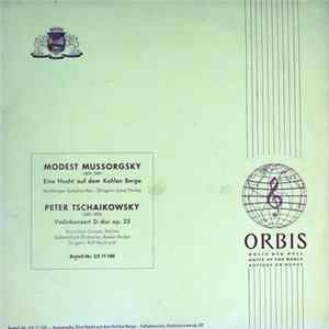 Modest Mussorgsky / Peter Tschaikowsky ; Bamberger Symphoniker, Jonel Perlea, Bronislaw Gimpel, Südwestfunk-Orchester, Baden Baden, Rolf Reinhardt - Eine Nacht Auf Dem Kahlen Berge / Violinkonzert D-dur Op. 35 mp3