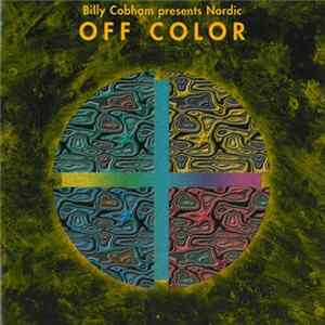 Billy Cobham Presents Nordic - Off Color mp3
