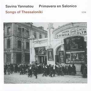 Savina Yannatou, Primavera En Salonico - Songs Of Thessaloniki mp3
