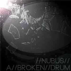 nubus - A Broken Drum mp3