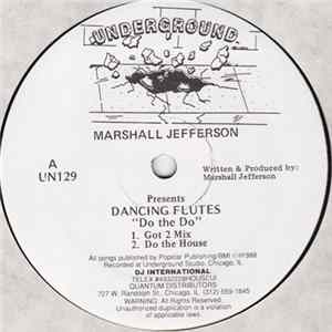 Marshall Jefferson Presents Dancing Flutes - Do The Do mp3