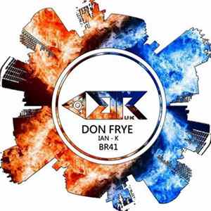 Ian K - Don Frye mp3