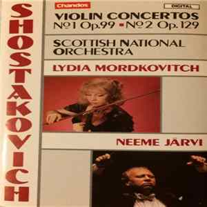 Shostakovich, Lydia Mordkovitch, Neeme Järvi - Scottish National Orchestra - Violin Concertos Nos. 1 & 2 mp3