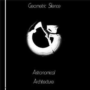 Geometric Silence - Astronomical Architecture mp3