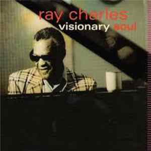 Ray Charles - Visionary Soul mp3