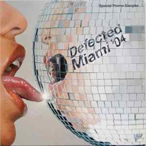 Various - Defected Miami '04 / Special Promo Sampler mp3