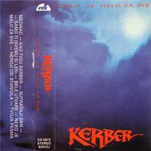 Kerber - Nebo Je Malo Za Sve mp3