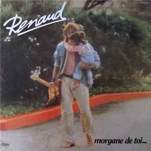 Renaud - Morgane De Toi... mp3