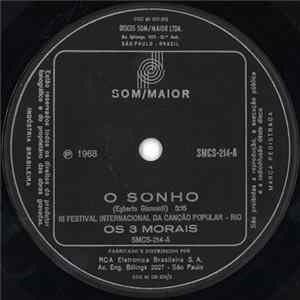 Os 3 Morais - O Sonho / Chôro do Amor Vivido mp3