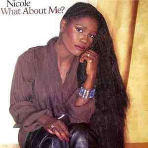 Nicole - What About Me? mp3