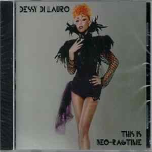 Dessy Di Lauro - This Is Neo-Ragtime mp3