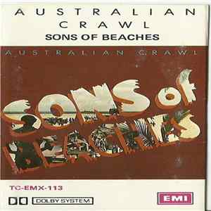 Australian Crawl - Sons Of Beaches mp3