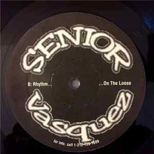 Senior Vasquez - Who's Your Daddy EP mp3