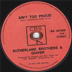 Sutherland Brothers & Quiver - Ain't Too Proud mp3