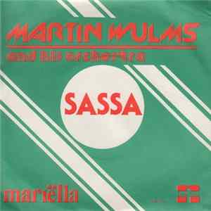 Martin Wulms And His Orchestra - Sassa mp3