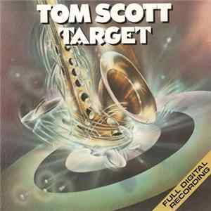 Tom Scott - Target mp3