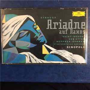 Richard Strauss, Giuseppe Sinopoli, Voigt, Heppner, Von Otter, Dessay - Ariadne auf Naxos mp3