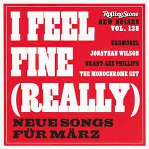 Various - I Feel Fine (Really) - (New Noises Vol. 138) mp3