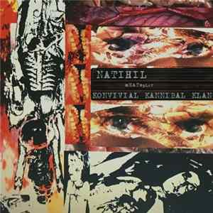 Convivial Cannibal Konvivial Kannibal Klan Natihil - M E A T S P L I T mp3