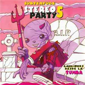 Various - Stereoparty 5 - Canciones Desde La Tumba mp3