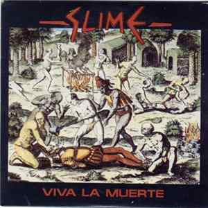 Slime - Viva La Muerte mp3