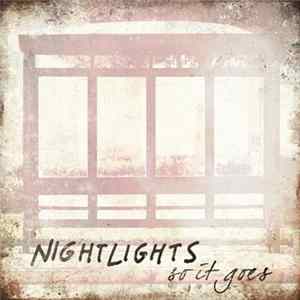 NightLights - So It Goes mp3