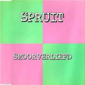 Spruit - Smoorverliefd mp3