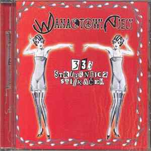 Wanastowi Vjecy - 333 Stříbrnejch Stříkaček mp3