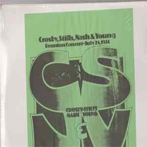 Crosby, Stills, Nash & Young - Reunion Concert - July 25, 1974 mp3